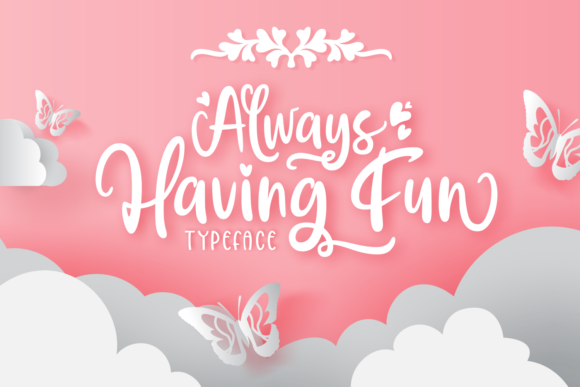 Always Having Fun: A Playful Font for Creative Branding