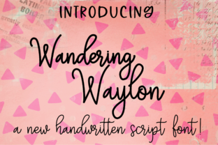 Wandering Waylon: A Playful Font for Engaging Campaigns